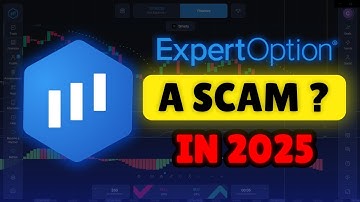 Expert Option Real or Fake? | Is Expert Option a Scam in 2025
