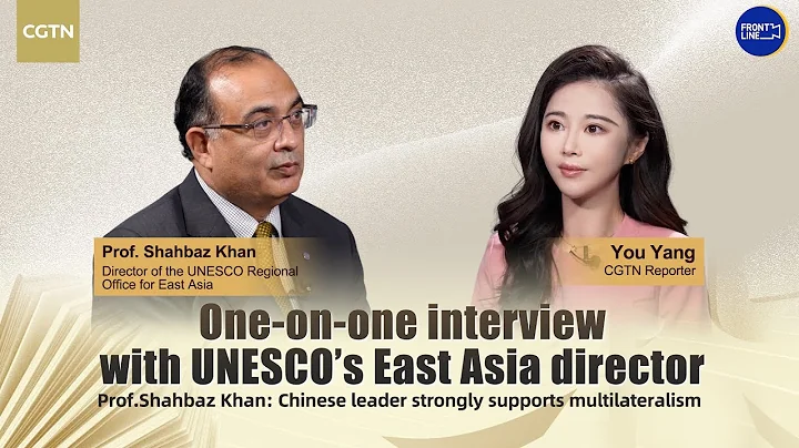 UNESCO's East Asia director says Chinese leader strongly supports multilateralism - DayDayNews