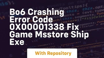 Bo6 crashing error code 0x00001338 fix game msstore ship exe