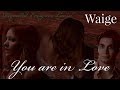 You are in love walter  paige waige