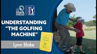 "The Golfing Machine" Decoded with Lynn Blake