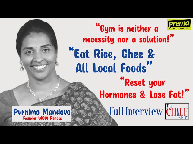 Purnima Mandava, Founder WOW Fitness | The CHIEF Story #09 | Full Interview