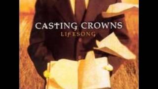 Casting crowns - Lifesong chords