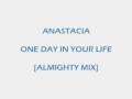 Anastacia  one day in your life