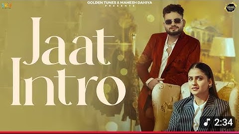 JAAT INTRO (OFFICIAL VIDEO) AJAY BHAGAT MANISHA SHARMA