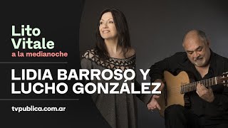 Lidia Barroso, Lucho González y Lito Vitale │ Quiero ser luz