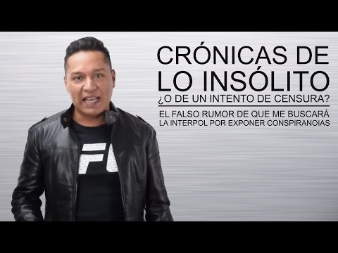 Crónicas de lo Insólito... ¿O de un intento de censura?