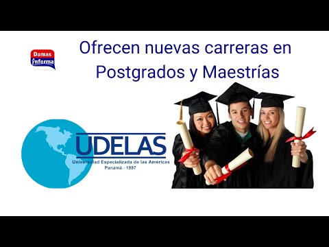 La Universidad de las Américas (UDELAS) oferta nuevas carreras en maestrías y postgrados