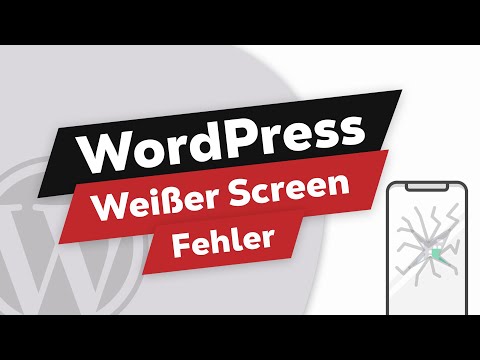 WordPress Weißer Bildschirm Fehler beheben