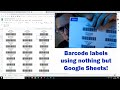 Print Barcode Labels Using ONLY Google Sheets