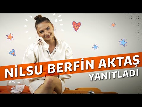 Nilsu Berfin Aktaş Sosyal Medyadan Gelen Soruları Yanıtlıyor!