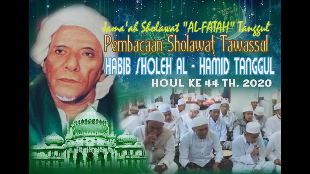 Sholawat Tawassul Habib Sholeh AlHamid Tanggul YouTube