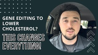 One Shot Could Lower Cholesterol for Life? | VERVE-102 Explained
