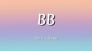 Dei V x Blessd – BB (Letra/Lyrics)