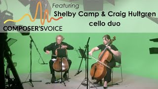Composer’s Voice features Shelby Camp and Craig Hultgren Daughter-Father Cello Duo