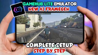 Gamehub Lite New Ai Framegen Complete Setup Guide