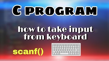 C programming- How to take input from keyboard || Scanf() || access specifier || int, char, float