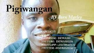 Download Lagu Pigiwangan - Born Marley MP3