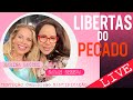 LIVE LIBERTAS DO PECADO | com Sarah Sheeva