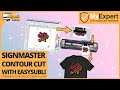 SignMaster Contour Cut With EasySubli