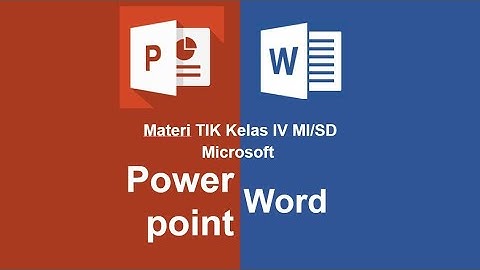 TIK KELAS IV  |  Microsoft Powerpoint & Word  |  Membuat Animasi & Poster  |  Web Learning