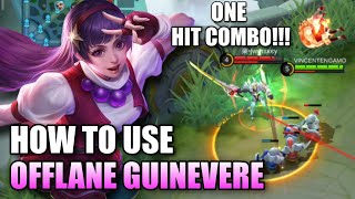 How to use Guinevere as an Offlaner? | OFFLANE GUINEVERE | Tips and Tricks | Mobile Legends