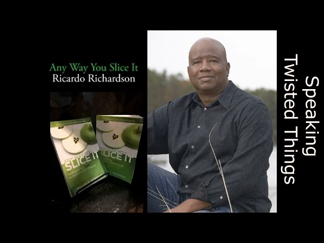 Speaking Twisted Things | Ricardo Richardson