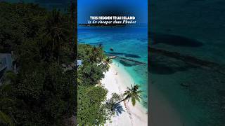 This Secret Thai Island Is the Ultimate Budget Paradise, Watch Before It Gets Popular! #travel #thai