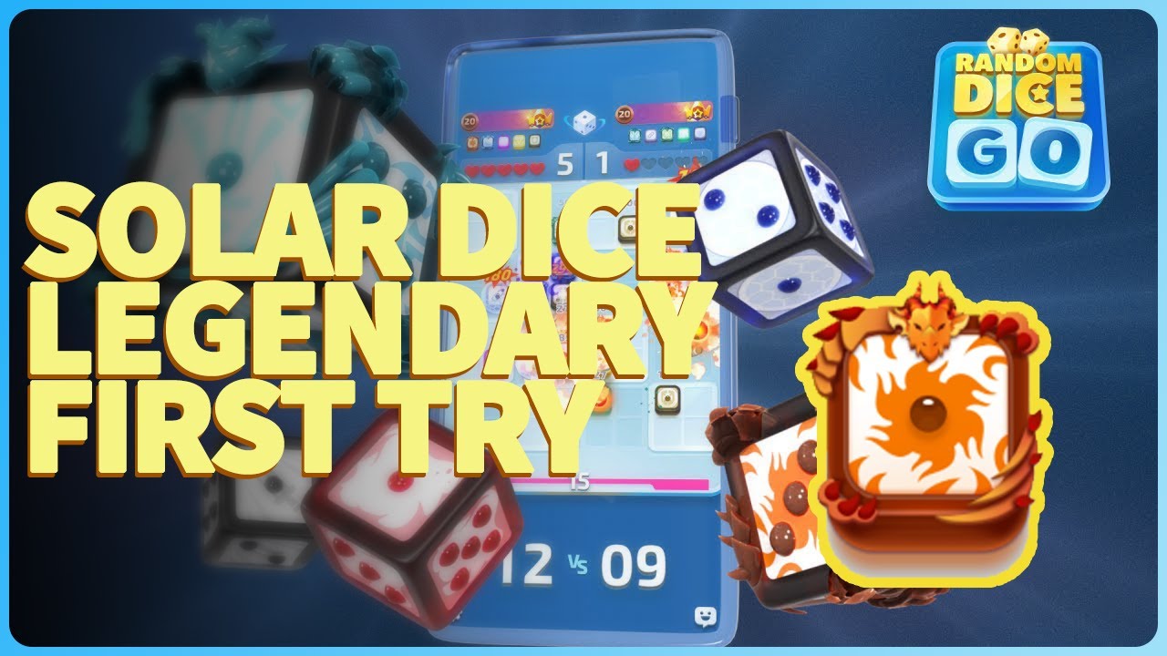 SOLAR DICE - LEGENDARY FIRST TRY | Random Dice: Go Let's Play