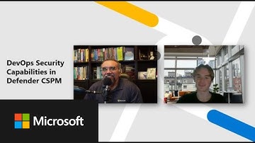 DevOps Security Capabilities in Defender CSPM | Defender for Cloud in the Field #46