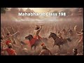 Mahabharat Class 198 Karan Parv( Adhyaay 17 to 22) Day 16 continues