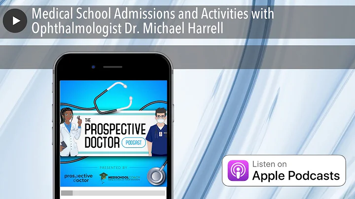 Medical School Admissions and Activities with Opht...