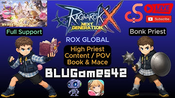 ROX High Priest | KVM | POV | FS + Tank + Bonk | Book Mace | Support & DPS ⚔️🛡️☕🎧🌙 Ragnarok X Global