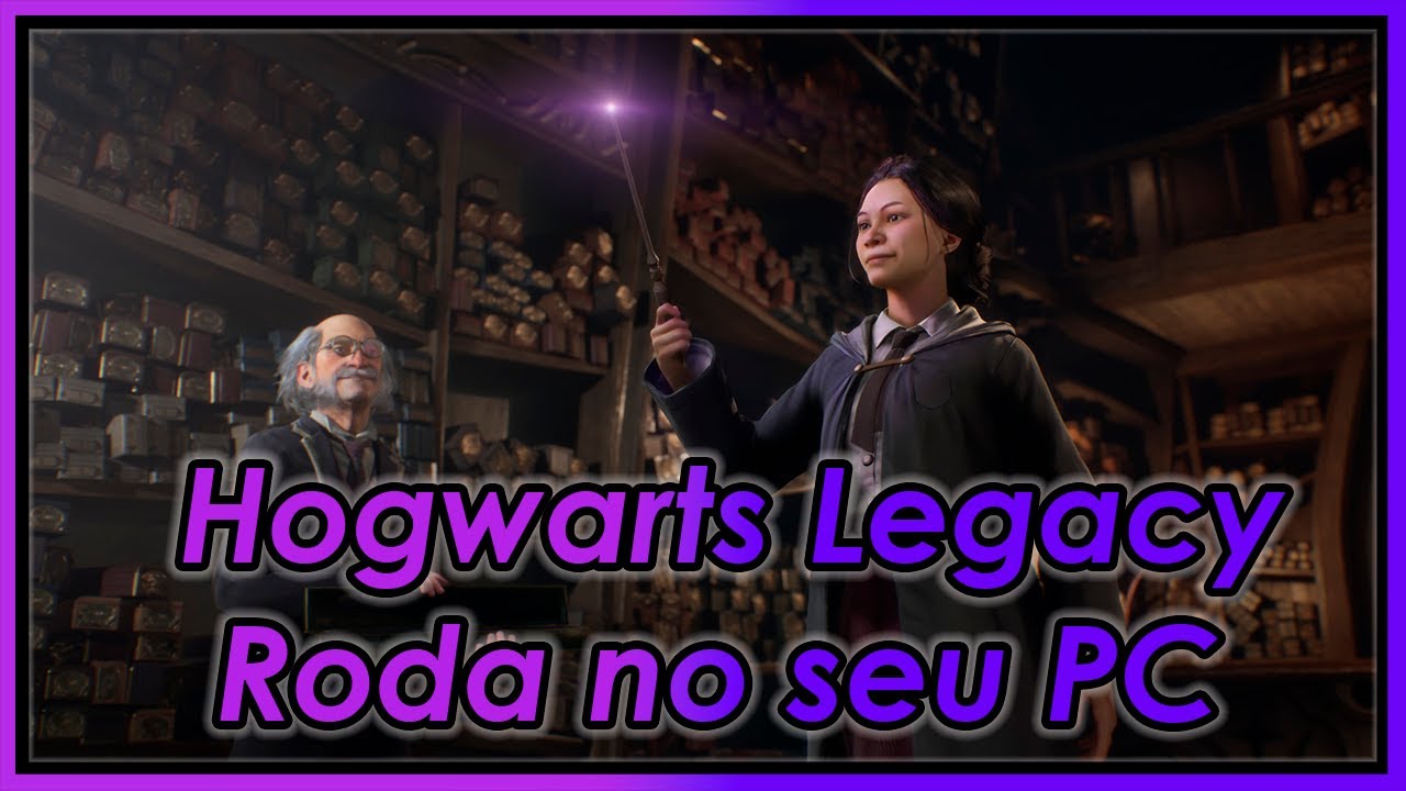 HOGWARTS LEGACY - RECEBE NOVOS REQUISITOS NO PC, EAI O SEU VAI RODAR ? 