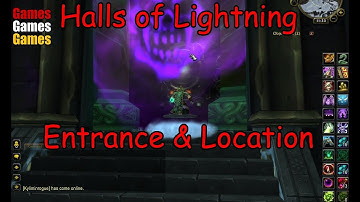 The Halls of Lightning Entrance & Location World of Warcraft Wrath of the Lich King