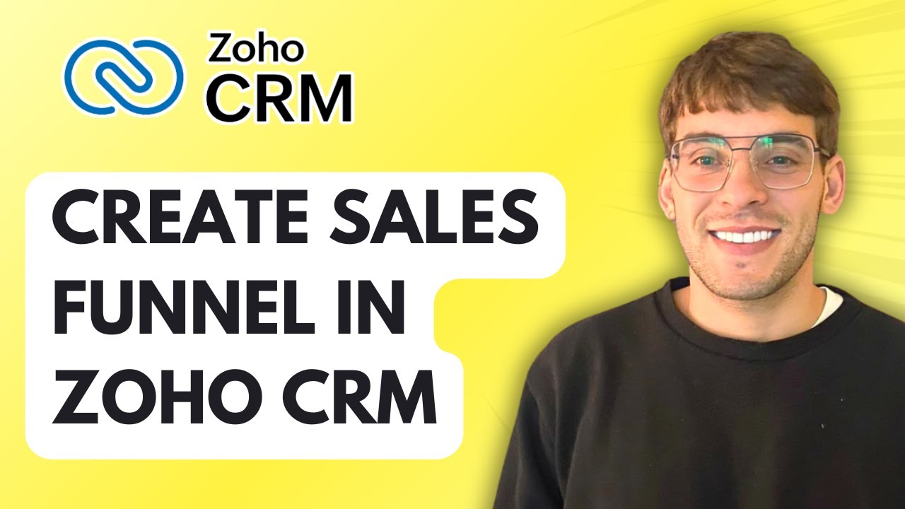 How to Create Sales Funnel in Zoho CRM [2026 Full Guide] - YouTube