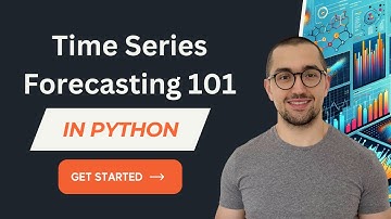 Get Started in Time Series Forecasting in Python | Full Course
