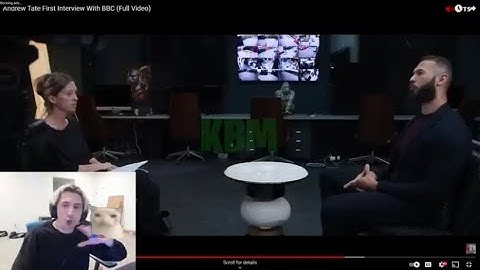 XQC Reacts to NEW BBC Andrew Tate INSTERVIEW - Full Uncut video