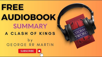 A Storm of Swords (3rd Book) by George RR Martin | Summary Under 10 Mins | Free Audio-books