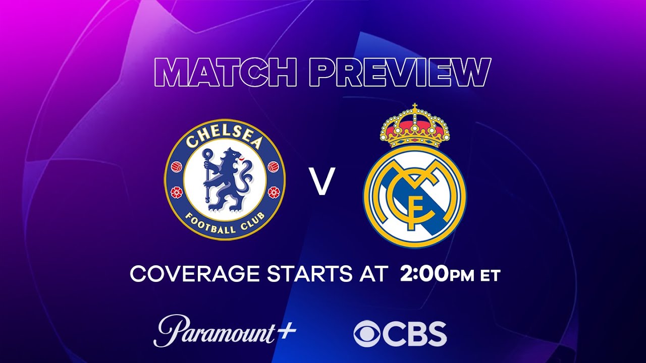 Chelsea vs. Real Madrid: Champions League Quarterfinal Preview & Predictions | CBS Sports Golazo