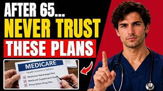 Doctor Warns: NEVER Accept These 3 Medicare Plans After 65 — They Are Designed to Fail You