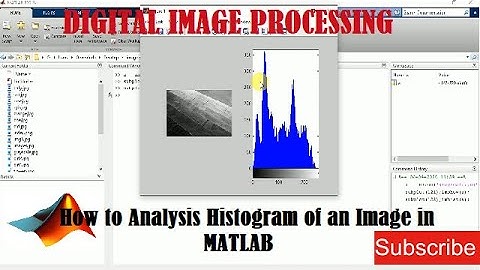 How to Analysis Histogram of an Image in MATLAB