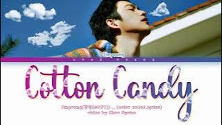 Jinyoung(진영(GOT7)) _ Cotton Candy (Color-Coded Lyrics HAN/ROM/ENG)