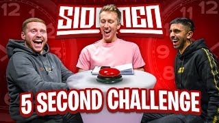 SIDEMEN 5 SECOND CHALLENGE