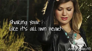 Kelly Clarkson - Breaking Your Own Heart (with lyrics)