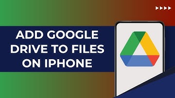 How To Add Google Drive to Files App on iPhone – Step-by-Step