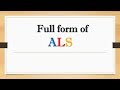 Full form of als  did you know