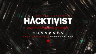 Hacktivist - Currency