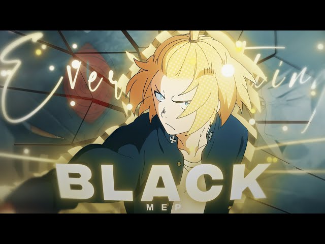 Everything Black - Anime Mix (MEP) [AMV/Edit] class=