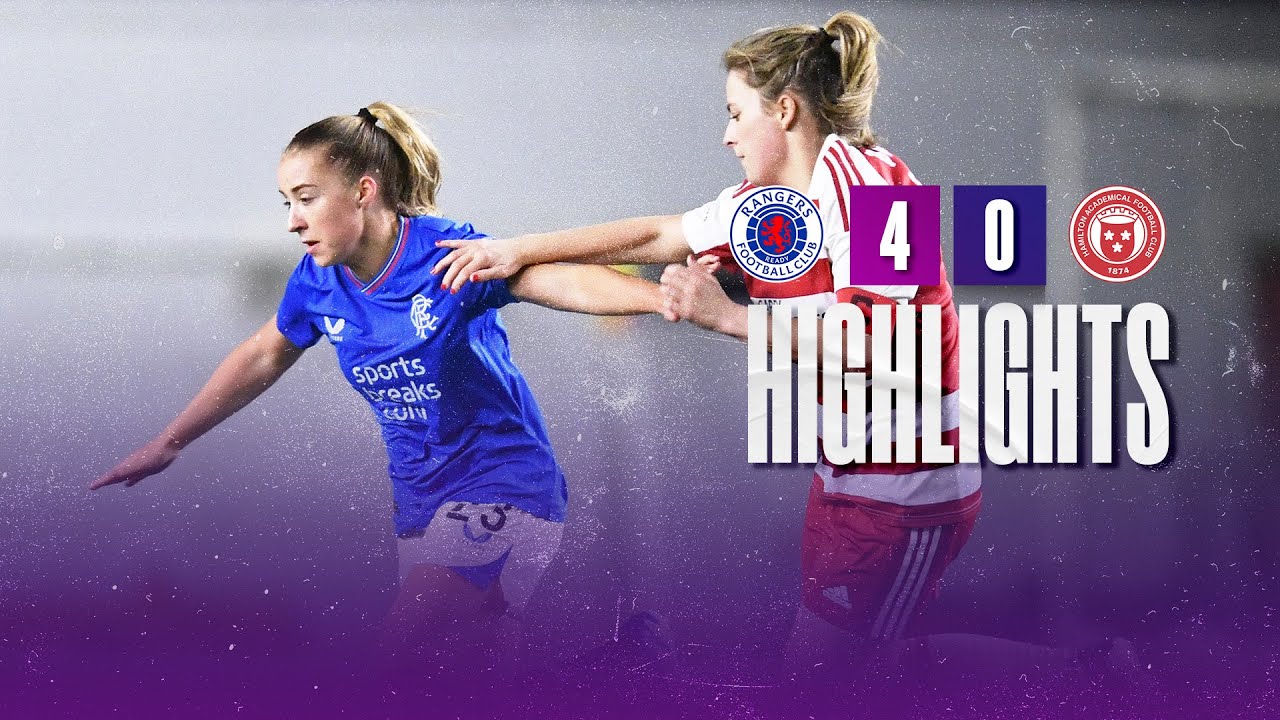 HIGHLIGHTS | Rangers Women 4-0 Hamilton
